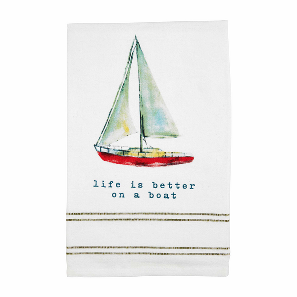 Life is Better on a Boat Tea Towel By Mud Pie