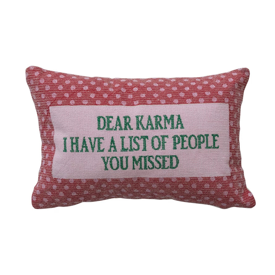 Embroidered Lumbar Pillow- "Dear Karma"