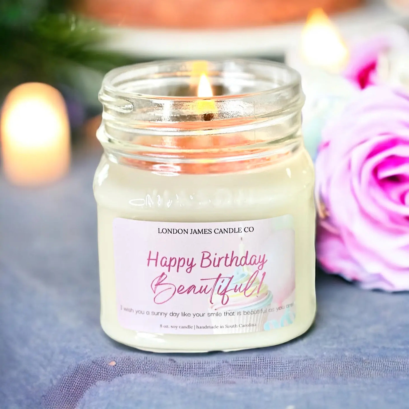 Happy Birthday Beautiful Soy Candle By London James Candle Co